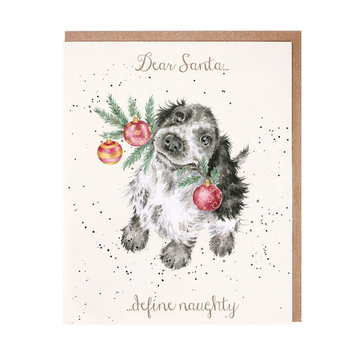 'Dear Santa…Define Naughty' Spaniel Christmas Card